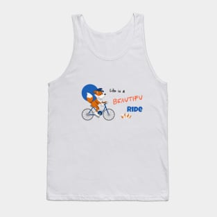 life is a beautiful ride Tank Top